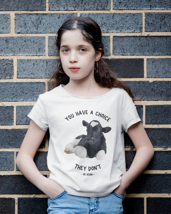 You Have a Choice Design Kids T-Shirt